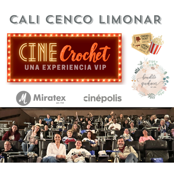 CineCrochet Cali VIP Cenco Limonar - Noviembre 22/2025